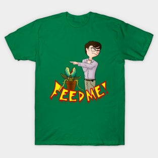 Feed Me! T-Shirt